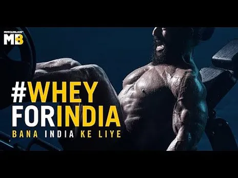 MuscleBlaze launches a Whey protein to solve India's protein problem