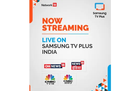 Network18 expands its Connected TV reach, brings 4 News Channels to Samsung TV Plus India
