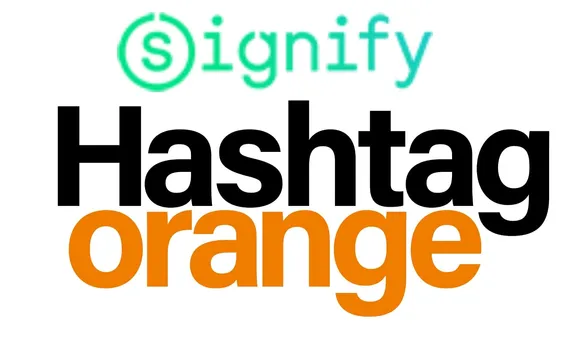 Hashtag Orange wins the creative mandate for Signify India