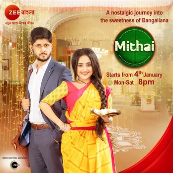 Zee Bangla brings the sweetness back to Bengal’s entertainment platter with Mithai – launching on 4th Jan