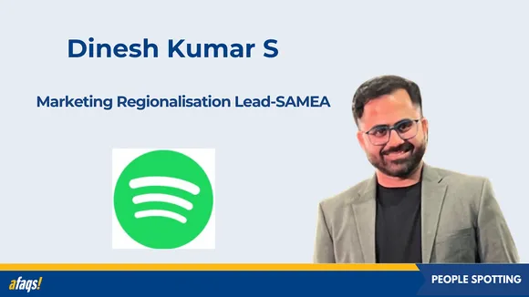 Spotify promotes Dinesh Kumar S to marketing regionalisation lead-SAMEA