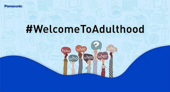 Panasonic launches #WelcomeToAdulthood campaign