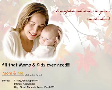 Mahindra Retail - Mom n Me