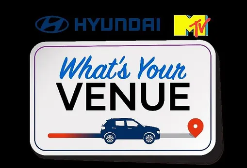 MTV India partners with Hyundai for ‘Hyundai x MTV What’s Your Venue’ series