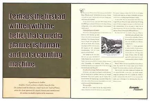 Perhaps the first ad written with the belief that a media planner is human, and not a counting machine.