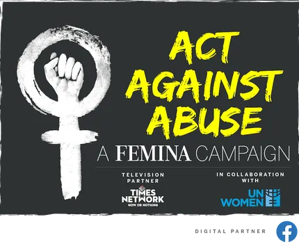 Femina takes a stand against domestic violence with #ActAgainstAbuse by partnering with UN Women