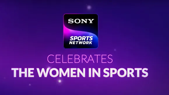 Sony Sports Network with a unique Women’s Day campaign celebrating “their true champions”