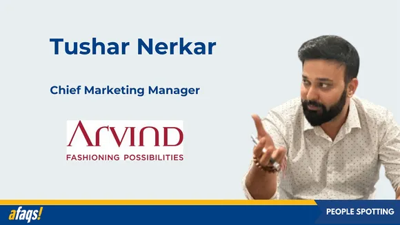 Tushar Nerkar joins Arvind Limited as chief marketing manager
