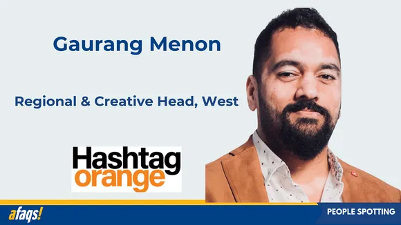 Gaurang Menon joins Hashtag Orange as regional & creative head