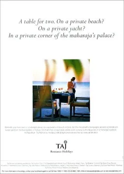 A table for two. On a private beach? On a private yacht? In a private corner of the maharaja's palace?
