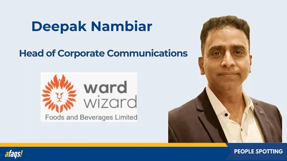Deepak Nambiar joins Wardwizard Foods and Beverages as head of corporate communications