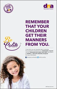 DNA urges people to Be Polite