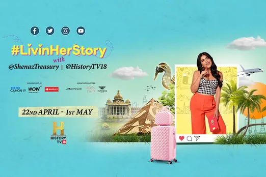 HistoryTV18 Launches a New Mobile-First Travel Series - #LivinHerStory with Vivacious Influencer Shenaz Treasury