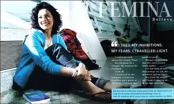 "I shed my inhibitions. My fears. I travelled light.