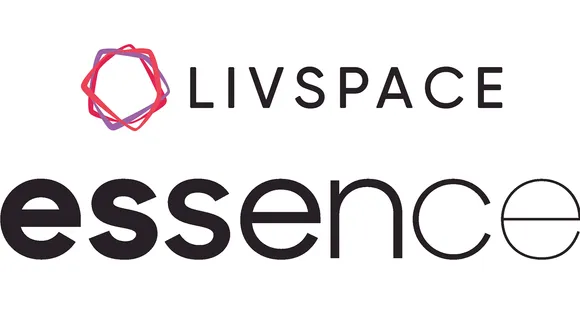 Livspace appoints Essence as integrated media agency of record in India 