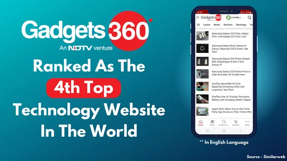 Gadgets 360, India’s No. 1 tech platform, becomes 4th top technology website in the world