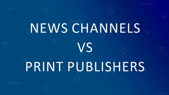 Legacy print media Vs legacy TV news channels