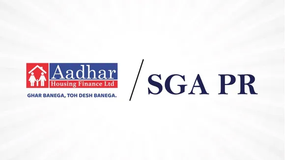 Aadhar Housing Finance selects SGA PR for its integrated communications mandate 