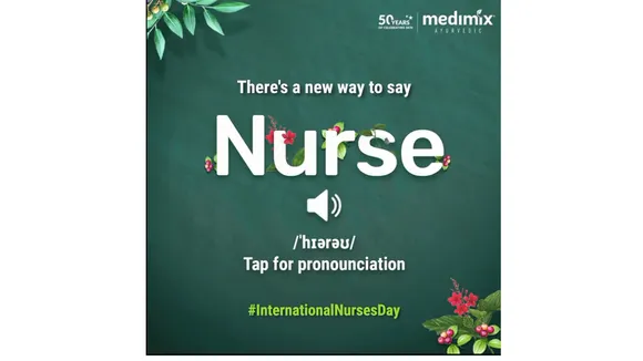 Digitas India and Medimix find a new way to pay tribute to Nurses