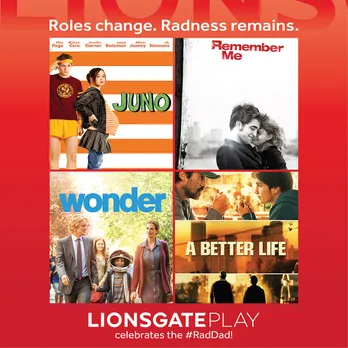 Lionsgate Play launches #RadDad campaign on International Father’s Day