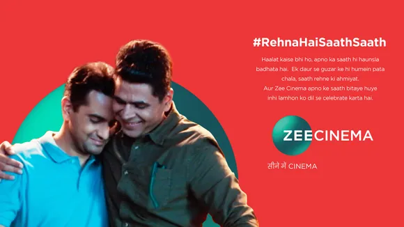 Zee Cinema celebrates the strength of togetherness with their new brand campaign ‘Rehna Hai Saath Saath’