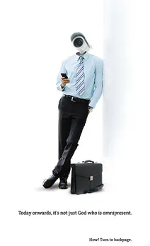 today onwards, it's just not God who is omnipresent