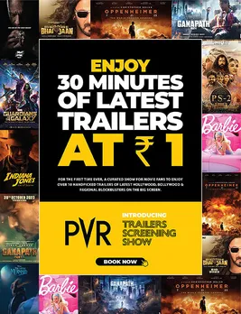 PVR INOX introduces 30-minute Trailer Screening Show at just Re 1