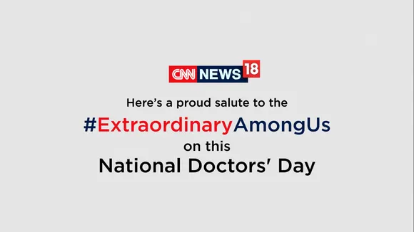 CNN-News18 salutes the spirits of doctors with #ExtraordinaryAmongUs campaign, this National Doctors’ Day