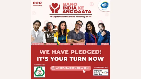 BIG FM announces its purpose-led campaign ‘Bano India Ke Ang Daata’, raises awareness on organ donation