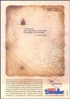 "Three years...three years since we set off andit seems like only yesterday."Sir Francis Drake, 1580