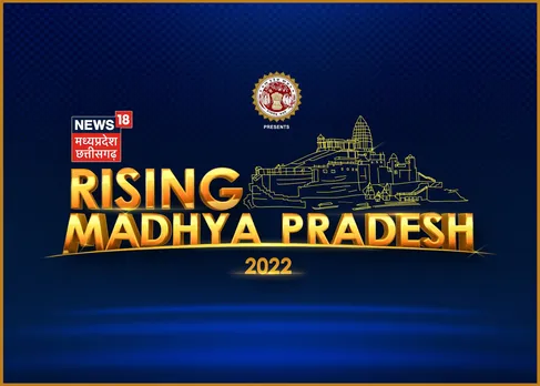 News18 "Rising Madhya Pradesh" – the leadership Summit to be organized on August 7
