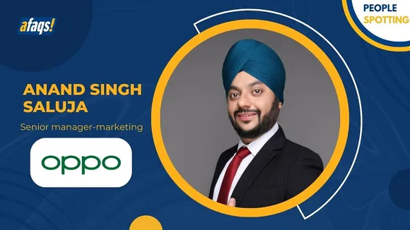 Anand Singh Saluja joins OPPO as senior manager-marketing 