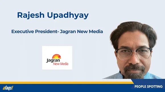 Jagran New Media elevates Rajesh Upadhyay to executive president