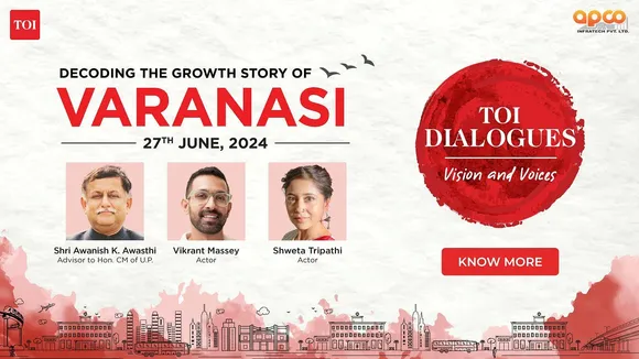 Varanasi to host the final chapter of TOI Dialogues Uttar Pradesh edition
