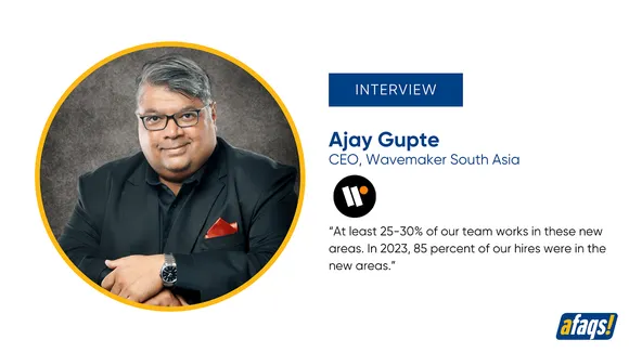 E-comm, content, data integration – 3 tools to support our clients: Wavemaker’s Ajay Gupte