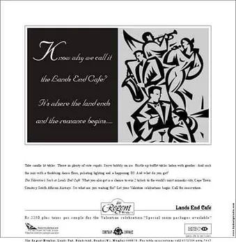 Know why we call it the Lands End Cafe? It's where the land ends and the romance begins...
