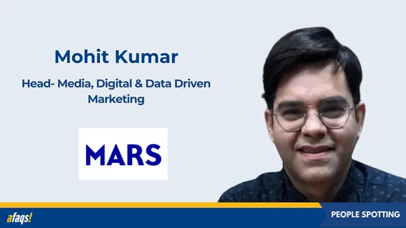 Mohit Kumar joins Mars as head of media, digital, and data driven marketing