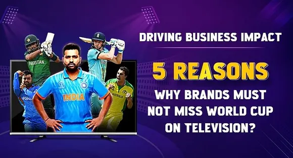 Driving Business Impact: 5 Reasons Why Brands must not miss World Cup on Television?