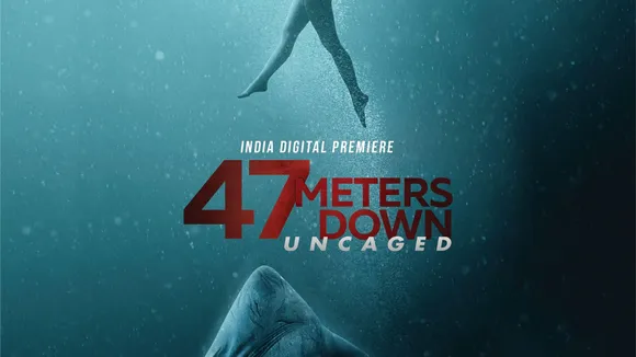 Lionsgate Play Premiers 47 Meters Down:Uncaged 