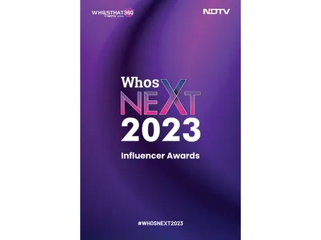 NDTV and WhosThat360 to host WhosNext 2023 Influencer Awards