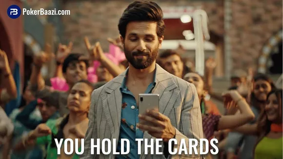 PokerBaazi.com launches a new brand campaign – “You Hold the Cards” featuring Shahid Kapoor