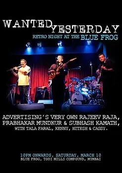 'Wanted Yesterday' all set to go retro in Mumbai this weekend