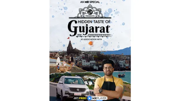 MX Player, MG Motor and Gujarat Tourism come together to bring viewers hidden Taste of Gujarat