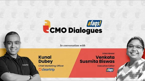 afaqs! CMO Dialogues - Kunal Dubey, CMO, Cleartrip