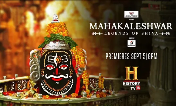 HISTORY TV18 shines the spotlight on ancient Ujjain and its Lord, in ‘Mahakaleshwar- Legends of Shiva’