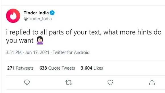 Tinder India asks 'what more hints do you need?' on social; sparks trend