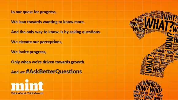 Mint launches #AskBetterQuestions campaign to empower audience