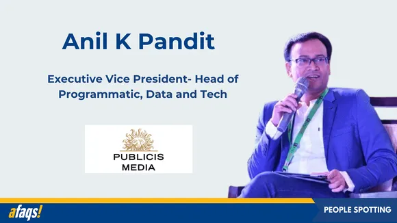 Publicis Media elevates Anil K Pandit to executive VP- head of programmatic, data and tech