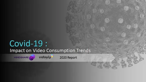 Impact of covid on video consumption trends: Mindshare-Vidooly 2020 Report
