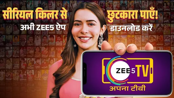 ZEE5 launches an AVOD campaign titled, "ZEE5 TV, Apna TV" in multiple languages